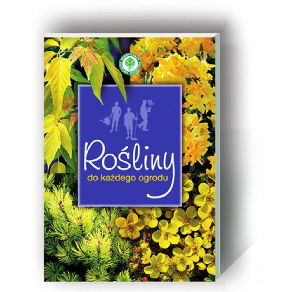 KSIĄŻKA: KATALOG ROŚLINY DO KAŻDEGO OGRODU